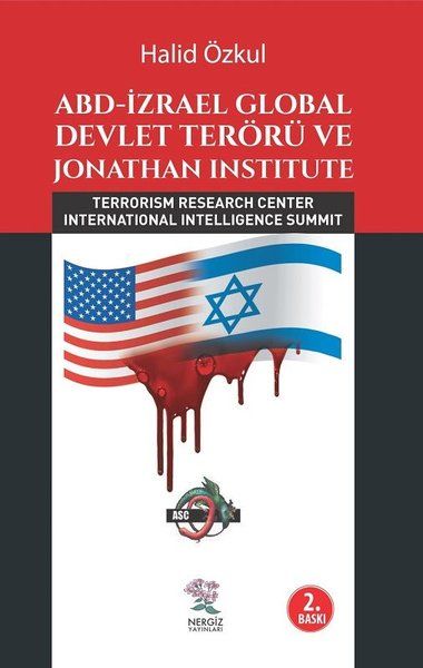 ABD İzrael Global Devlet Terörü ve Jonathan Institute - Halid Özkul