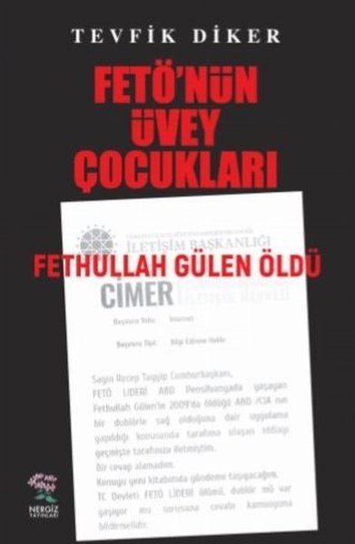 Fetö'nün Üvey Çocukları - Tevfik Diker
